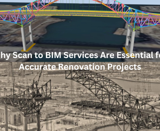 Why Scan to BIM Services Are Essential for Accurate Renovation Projects