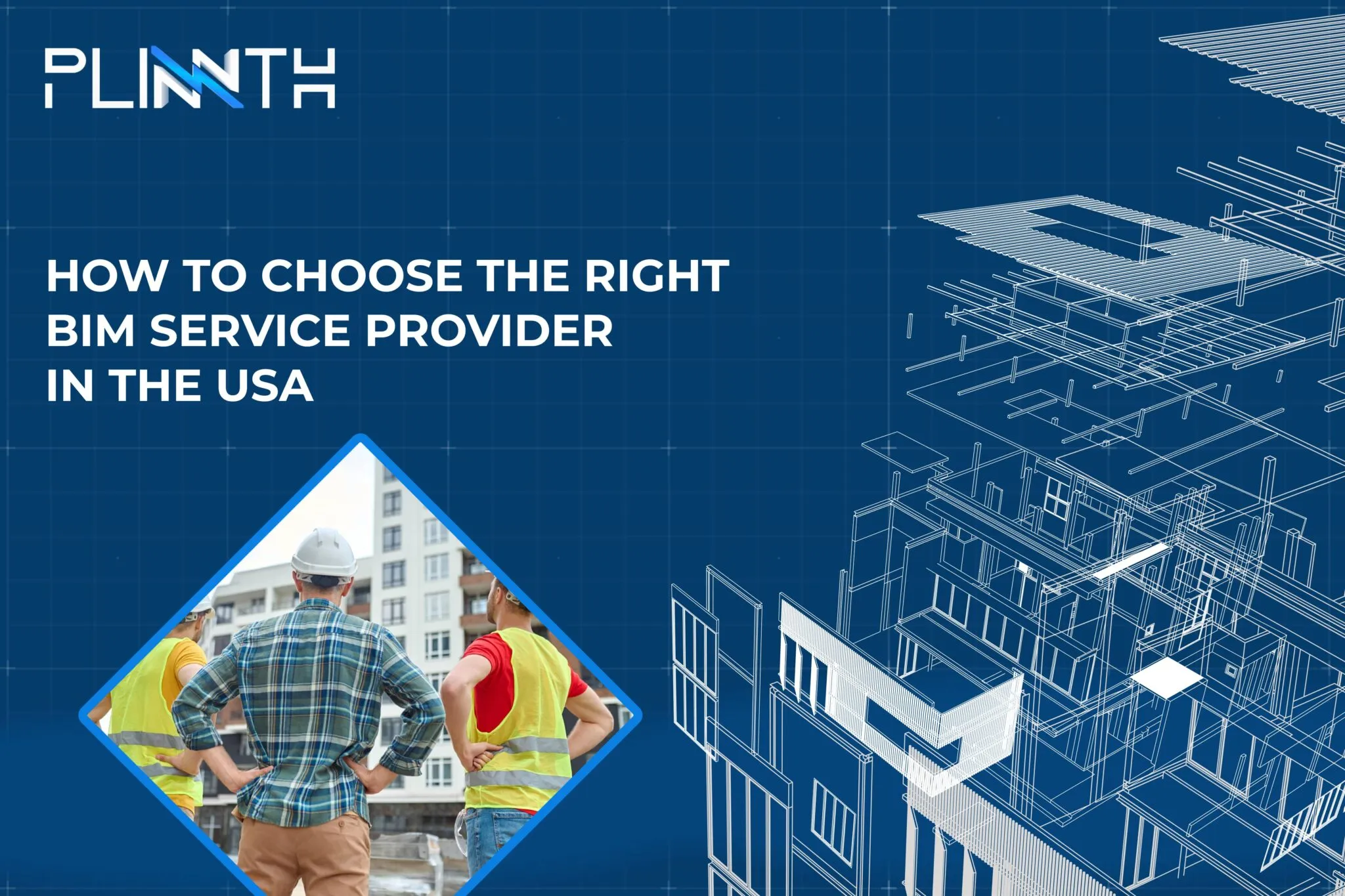 How to choose the right bim service provider in the USA